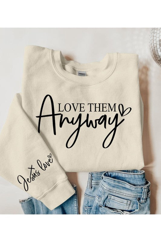 Love Them Christian Graphic Fleece Sweatshirts